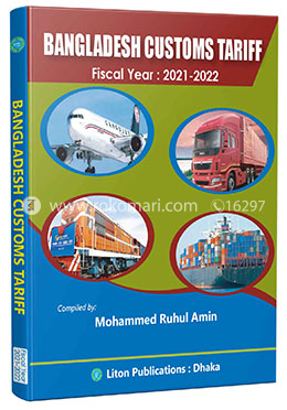 Bangladesh Customs Tariff Fiscal Year 2021-2022 (Paperback)